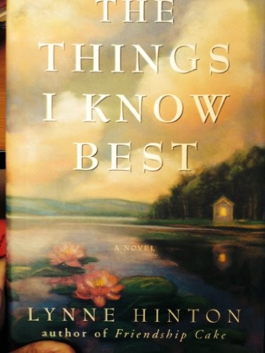 The Things I Know Best