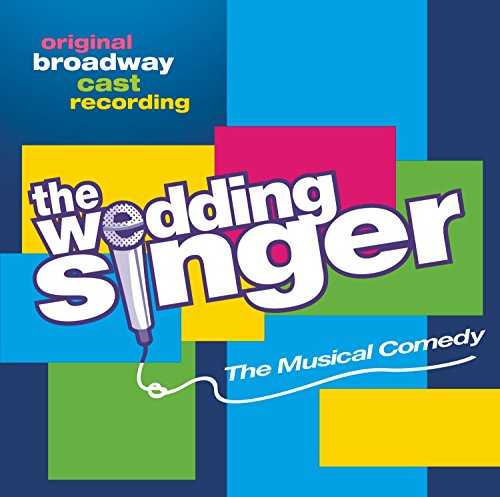 Original Broadway Cast - The Wedding Singer (Original Broadway Cast)