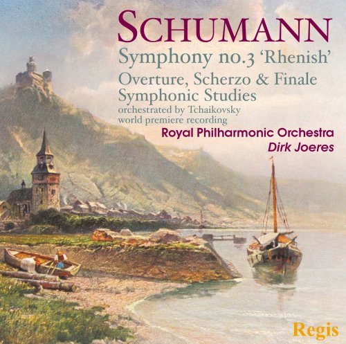 Schumann: Symphony No. 3 'Rhenish' / Overture Scherzo & Finale / Symphonic Studies