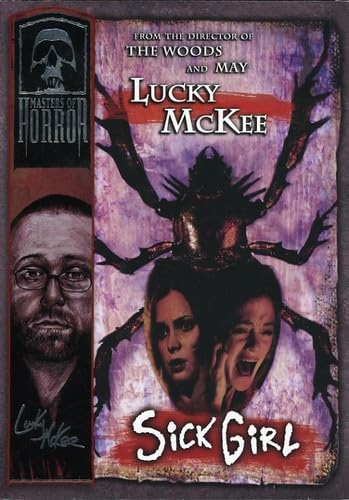Masters of Horror: Luchy McKee, Sick Girl