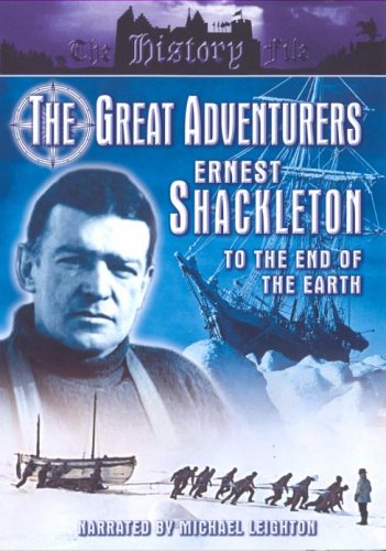 The Great Adventurers: Ernest Shackleton [DVD]