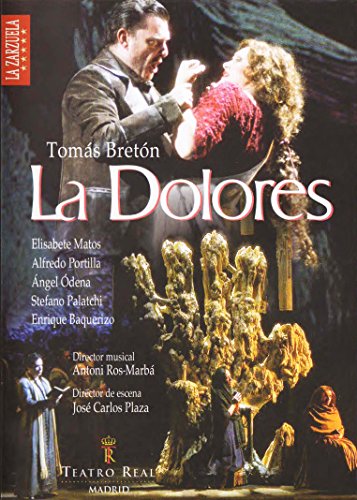 Tomas Breton: La Dolores [DVD]