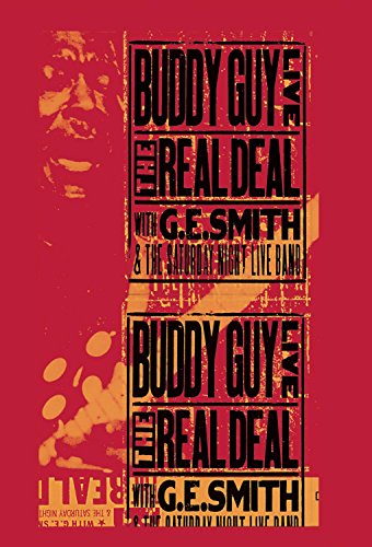 Buddy Guy: The Real Deal Live
