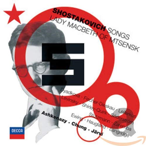 Shostakovich: Songs, Lady Macbeth of Mtsensk