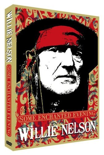 Willie Nelson: Some Enchanted Evening [DVD]