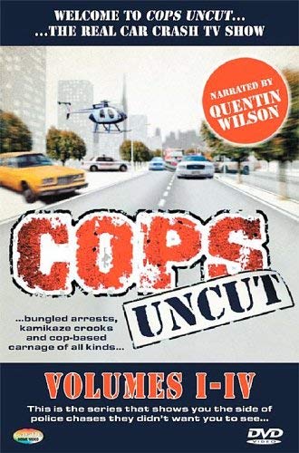 Cops Uncut: Volumes 1-4 [DVD]