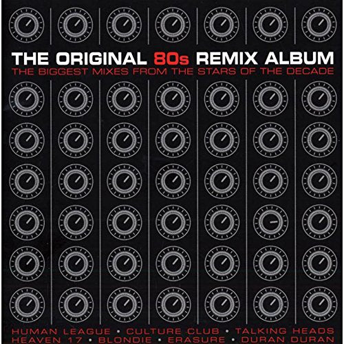 The Original 80s Remix Album