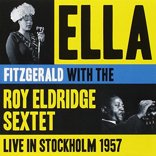 Live In Stockholm 1957 With Roy Eldridge [Spanish Import]