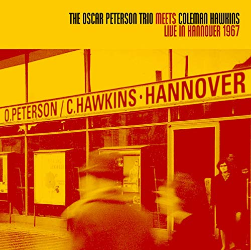 Meets Coleman Hawkins - Live Hanover 1967 [Spanish Import]