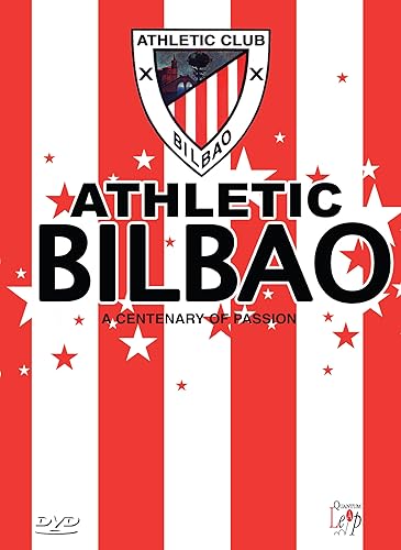 Athletic Bilbao: A Centenary Of Passion [DVD]