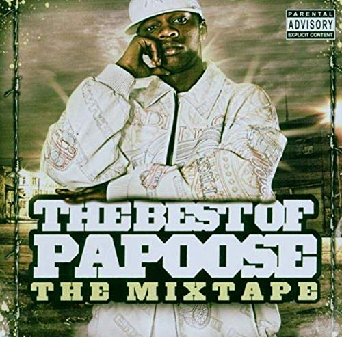 The Best Of Papoose - The Mixtape