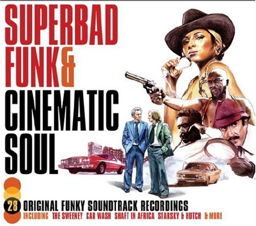 Superbad Funk And Cinematic Soul