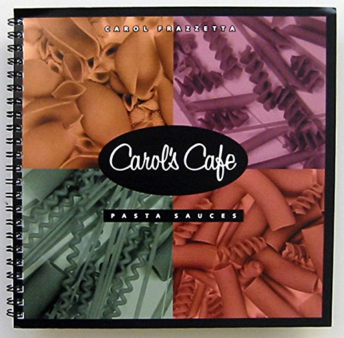 Carol's Cafe Pasta Sauces