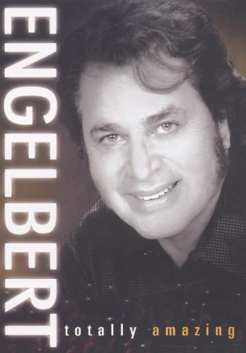 Engelbert Humperdinck: Totally Amazing [DVD]