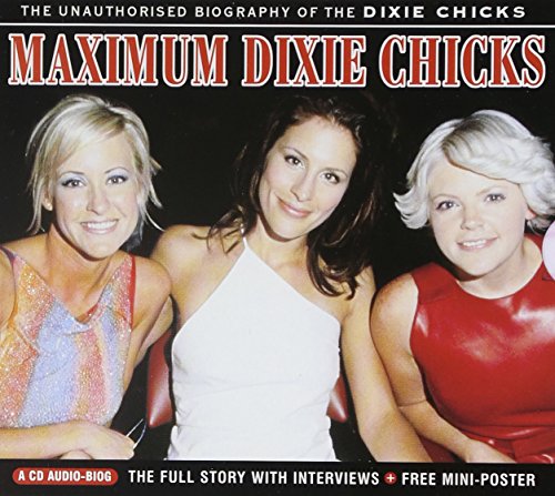 MAXIMUM DIXIE CHICKS