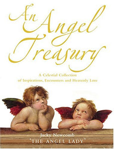 An Angel Treasury: A Celestial Collection Of Insp 