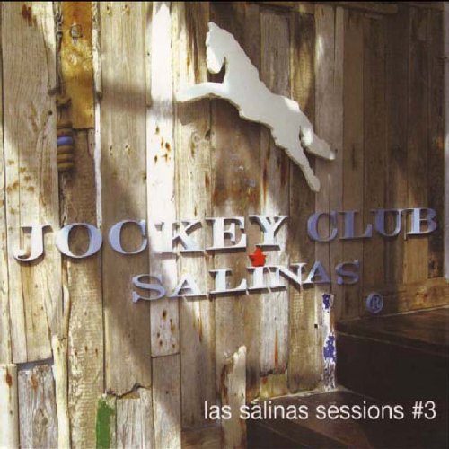Las Salinas Sessions #3: Jockey Club