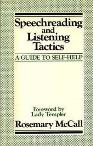 Speech Reading and Listening Tactics