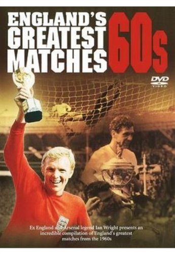 England's Greatest Ever Matches: The 1960s [DVD]