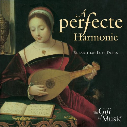 A Perfecte Harmonie: Elizabethan Lute Duets