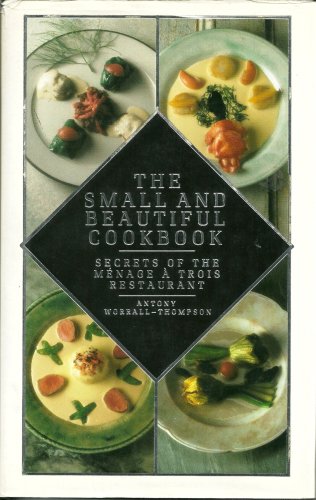The Small and Beautiful Cook Book