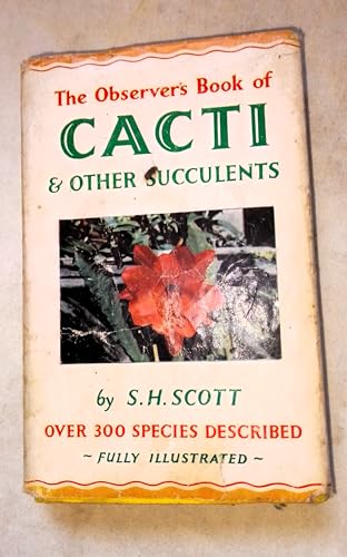 Observer's Book of Cacti and Other Succulents