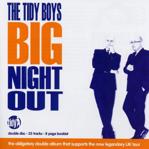 The Tidy Boys Big Night Out