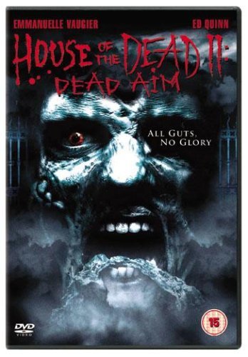 House Of The Dead 2 - Dead Aim [DVD] [2006]