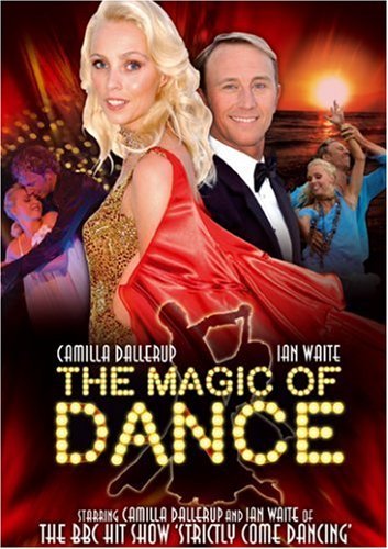 The Magic Of Dance [DVD]