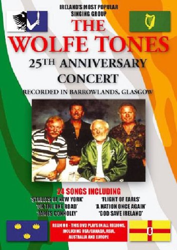 The Wolfe Tones: 25th Anniversary Concert [DVD]