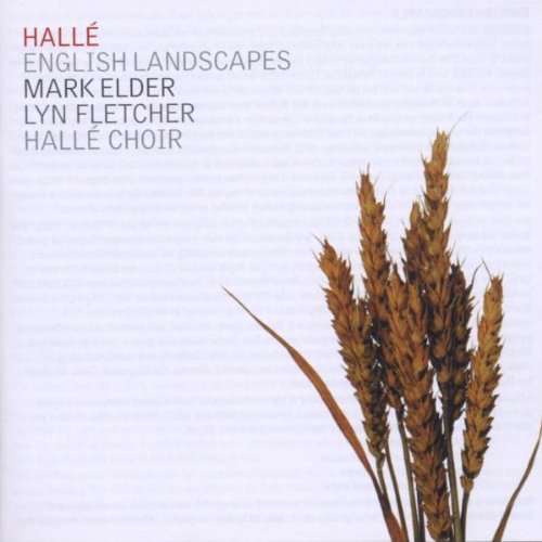 English Landscapes (Elder, Fletcher, Halle Choir)