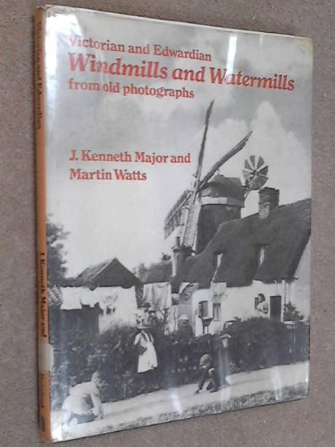 Victorian and Edwardian Windmills from Old Photographs