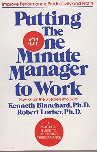 Putting One Minute Manager to Work