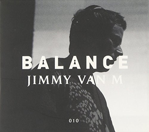 Balance 010 [Mixed By Jimmy Van M]