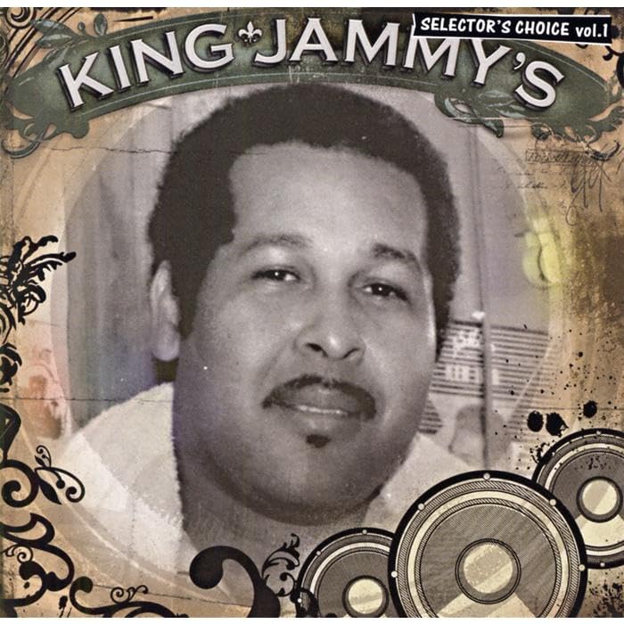 King Jammys: Selector's Choice, Vol. 1