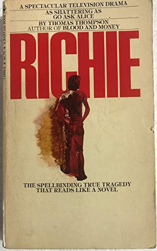 Richie; The Ultimate Tragedy Between One Decent Man and the Son He Loved