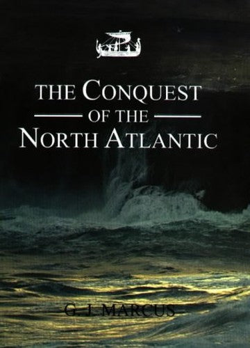The Conquest of the North Atlantic