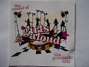 The Sound Of Girls Aloud: The Greatest Hits 