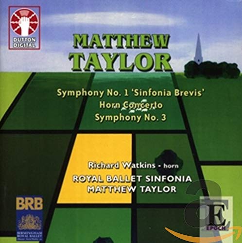 Taylor: Symphony 1, 3, Horn Concerto