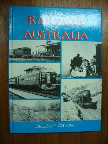 The Railways of Australia.
