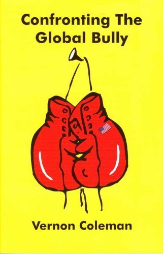 Confronting the Global Bully