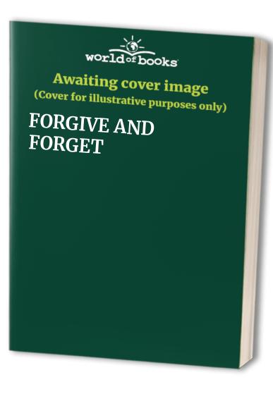 Forgive and Forget