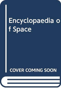 Encyclopaedia of Space 