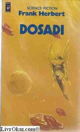 The Dosadi Experiment