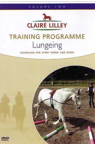 Claire Lilley: Volume 2 - Lungeing [DVD]