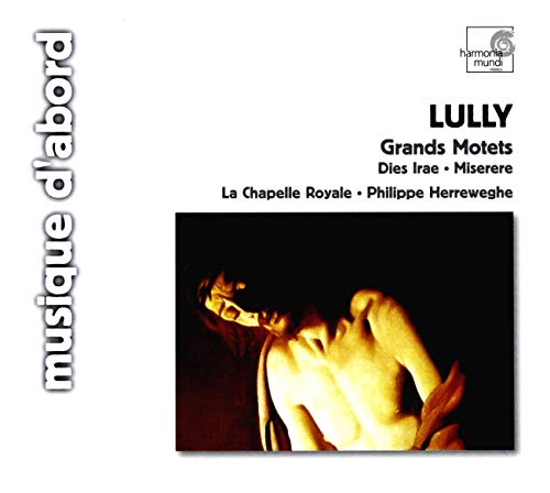 Grands Motets (Herreweghe, La Chapelle Royale)