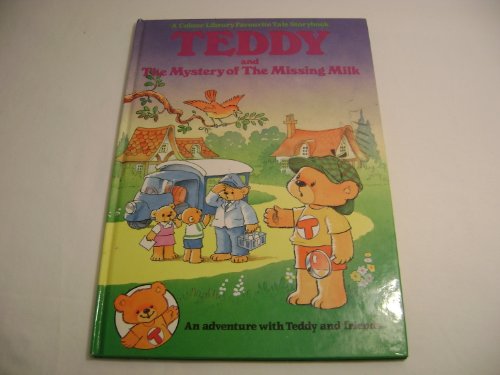 Teddy and the Mystery of the Missing Milk