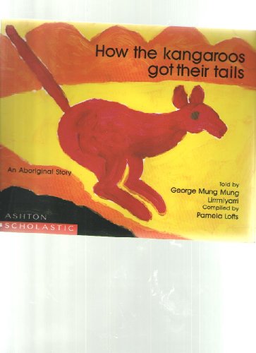How the Kangaroos Got Their Tails