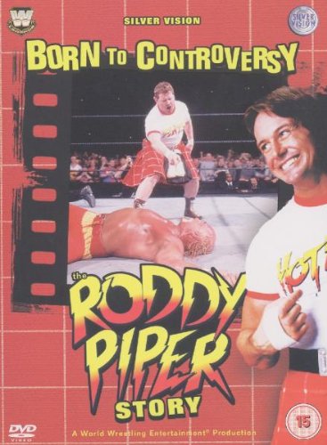 WWE - Born To Controversy: The Roddy Piper Story DVD (3 Discs)