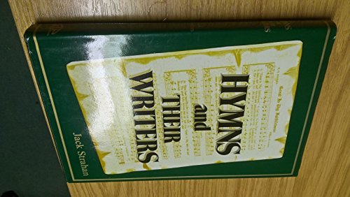 Hymns and Their Writers